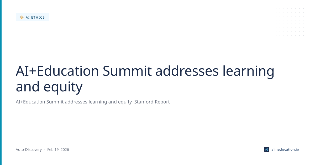AI+Education Summit addresses learning and equity