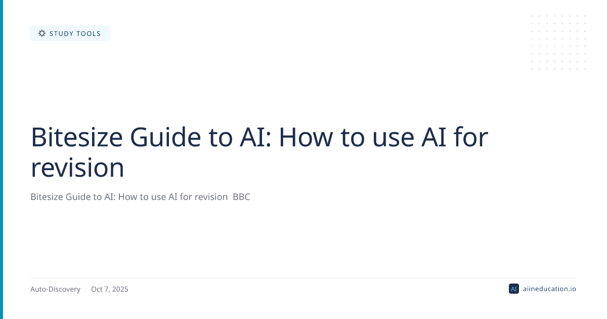 Bitesize Guide to AI: How to use AI for revision