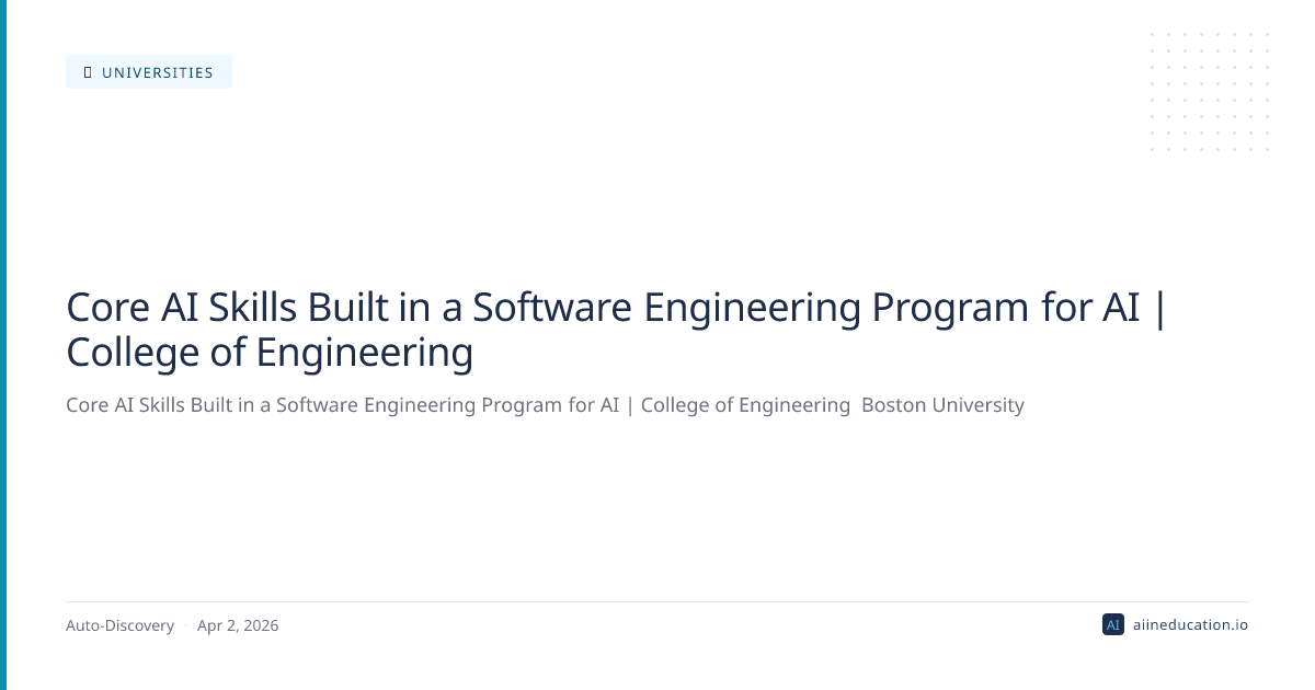Core AI Skills Built in a Software Engineering Program for AI | College of Engineering