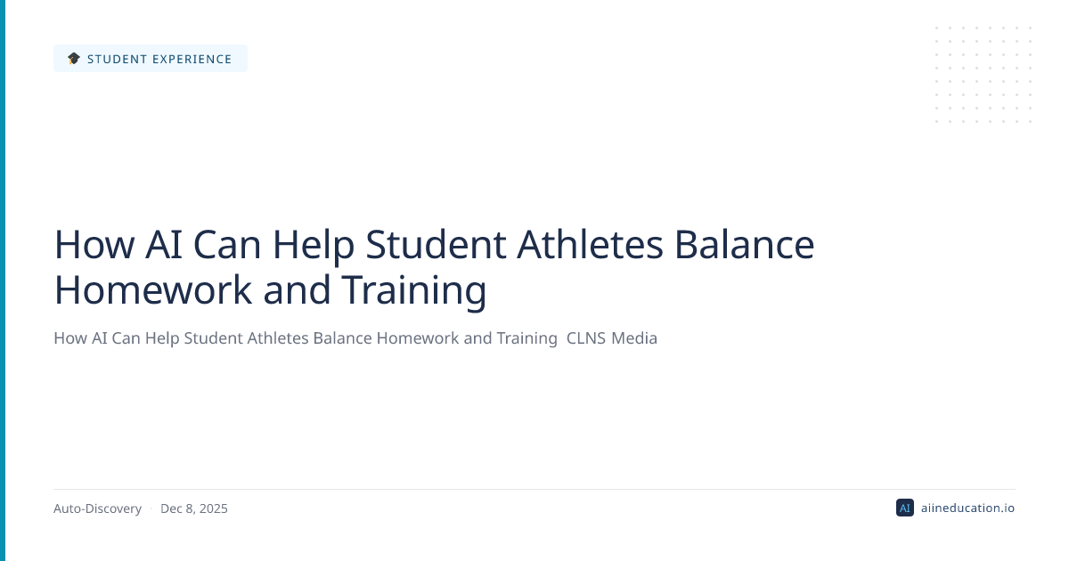 How AI Can Help Student Athletes Balance Homework and Training