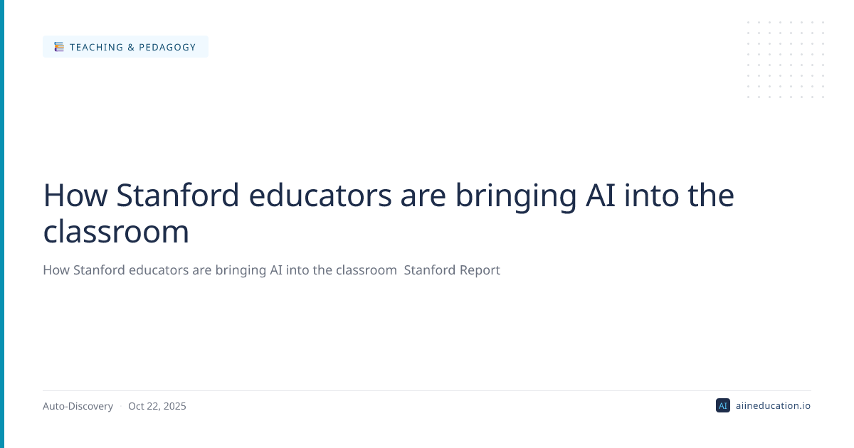 How Stanford educators are bringing AI into the classroom