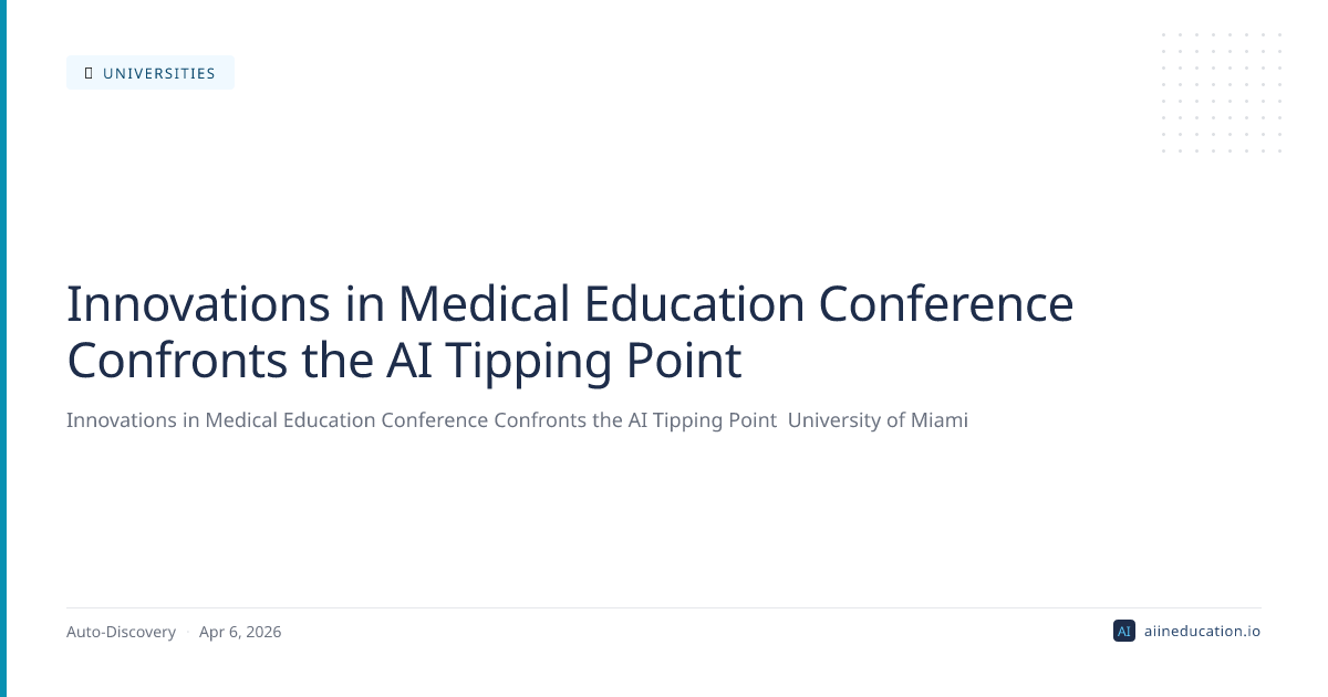 Innovations in Medical Education Conference Confronts the AI Tipping Point