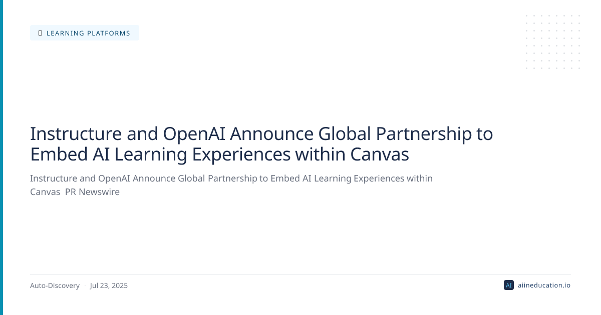 Instructure and OpenAI Announce Global Partnership to Embed AI Learning Experiences within Canvas