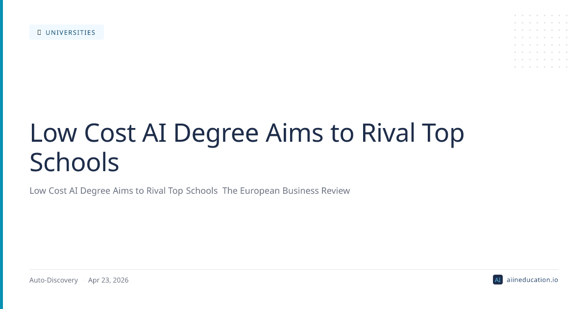 Low Cost AI Degree Aims to Rival Top Schools