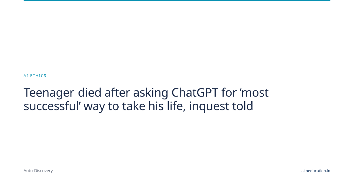 Teenager died after asking ChatGPT for ‘most successful’ way to take his life, inquest told