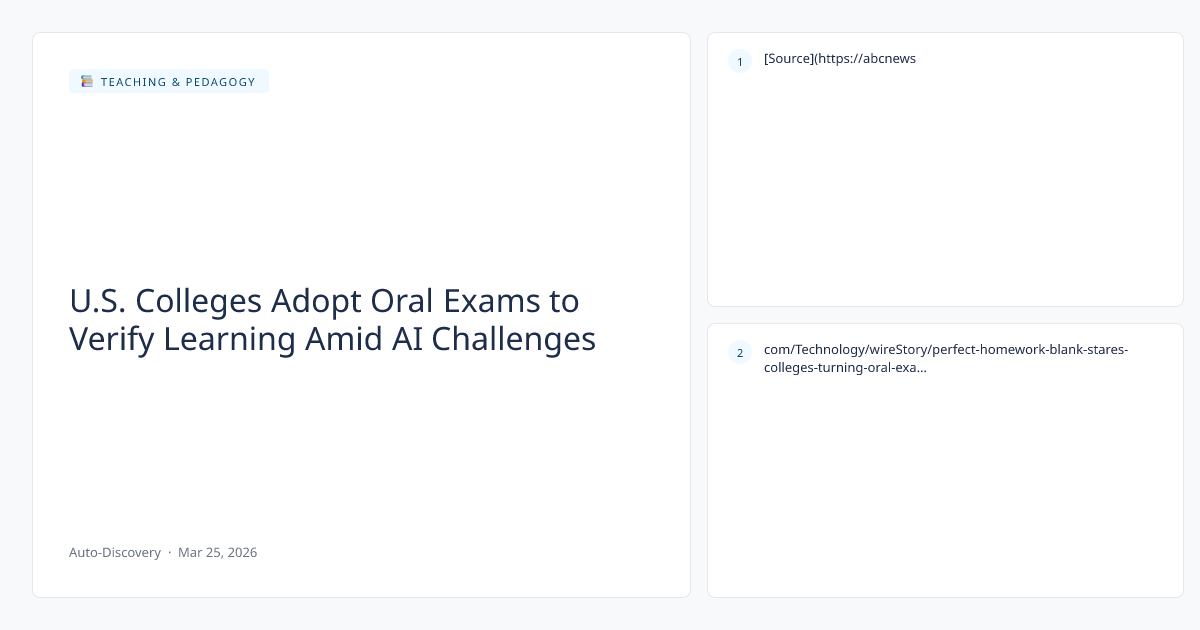 U.S. Colleges Adopt Oral Exams to Verify Learning Amid AI Challenges